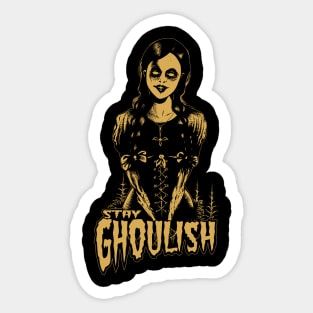 A goth dead girl. Stay Ghoulish! Goth / Gothic / Horror. Gold version. Sticker